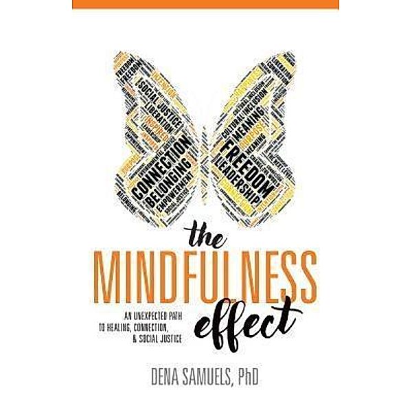 The Mindfulness Effect, Dena Samuels