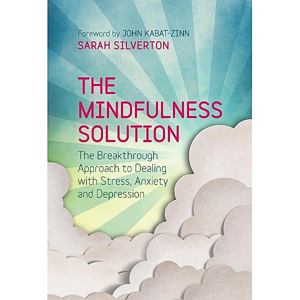 The Mindfulness Key, Sarah Silverton