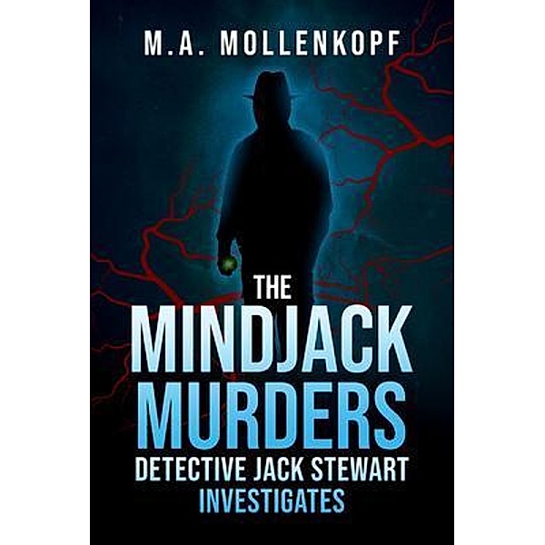 The Mindjack Murders, M. A. Mollenkopf