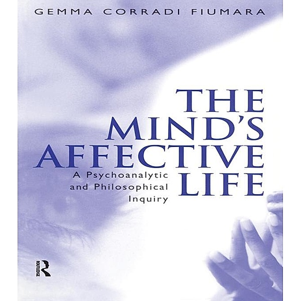 The Mind's Affective Life, Gemma Fiumara Corradi
