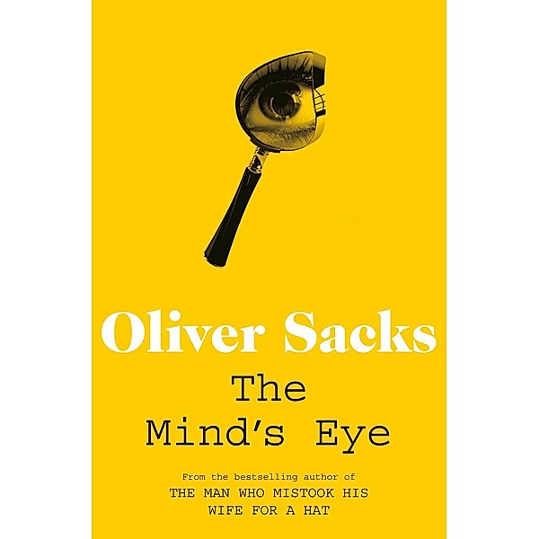 The Mind's Eye, Oliver Sacks
