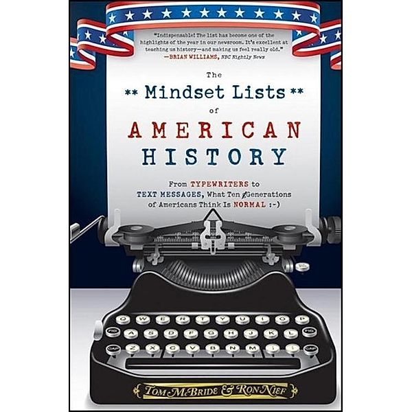 The Mindset Lists of American History, Tom McBride, Ron Nief