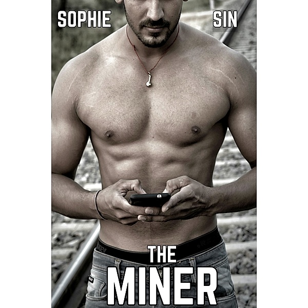 The Miner, Sophie Sin