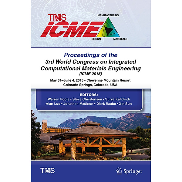 The Minerals, Metals & Materials Series / Proceedings of the 3rd World Congress on Integrated Computational Materials Engineering (ICME)