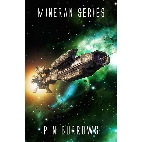 The Mineran Boxset (Mineran Series) / Mineran Series, P N Burrows