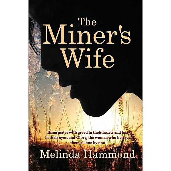 The Miner's Wife, Melinda Hammond
