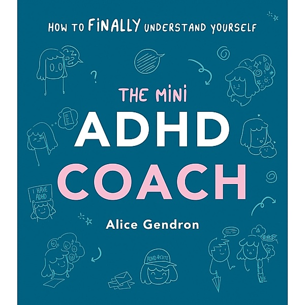 The Mini ADHD Coach, Alice Gendron