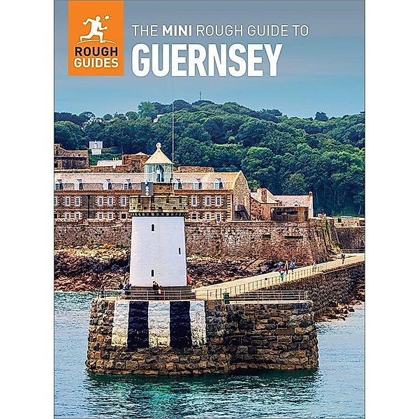 The Mini Rough Guide to Guernsey (Travel Guide eBook) / Rough Guides, Rough Guides