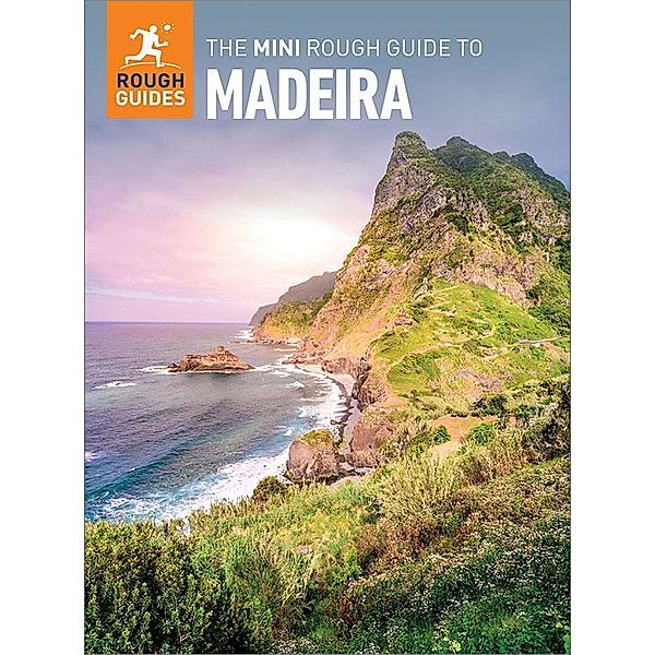 The Mini Rough Guide to Madeira (Travel Guide eBook) / Rough Guides, Rough Guides