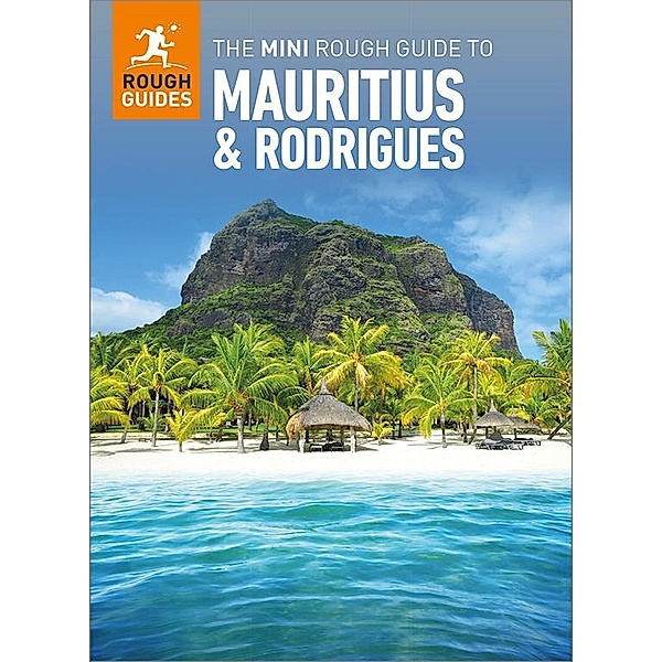 The Mini Rough Guide to Mauritius: Travel Guide eBook / Mini Rough Guides, Rough Guides