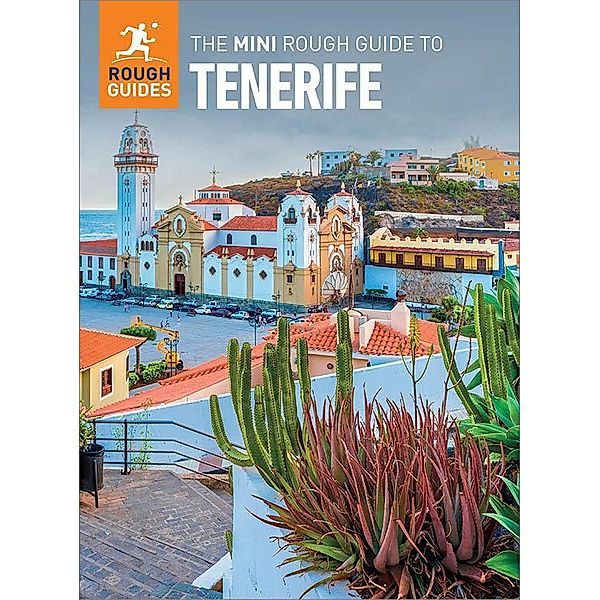 The Mini Rough Guide to Tenerife (Travel Guide eBook) / Mini Rough Guides, Rough Guides