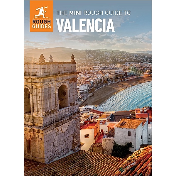 The Mini Rough Guide to Valencia (Travel Guide eBook) / Rough Guides, Rough Guides