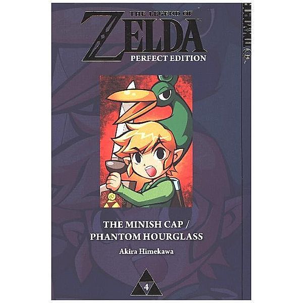 The Minish Cap / Phantom Hourglass / The Legend of Zelda - Perfect Edition Bd.4, Akira Himekawa