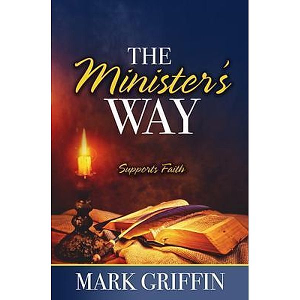 The Minister's Way, Mark Griffin