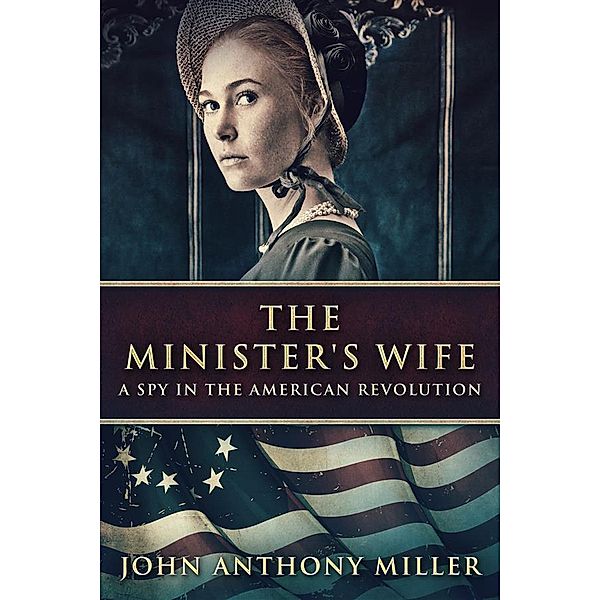 The Minister's Wife, John Anthony Miller