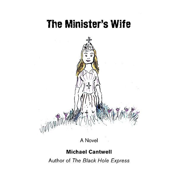 The Minister's Wife, Michael Cantwell