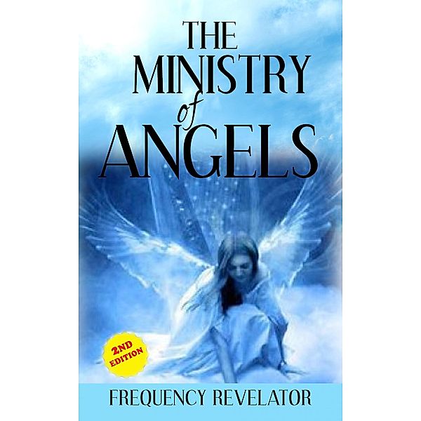 The Ministry of Angels, Frequency Revelator