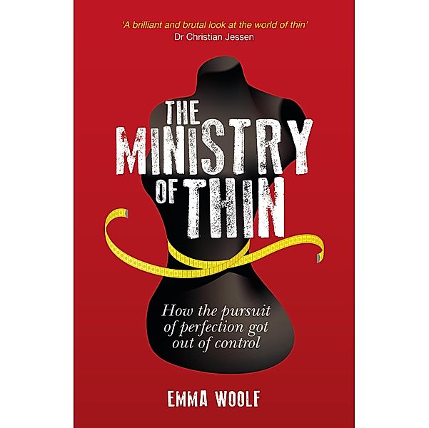 The Ministry of Thin, Emma Woolf