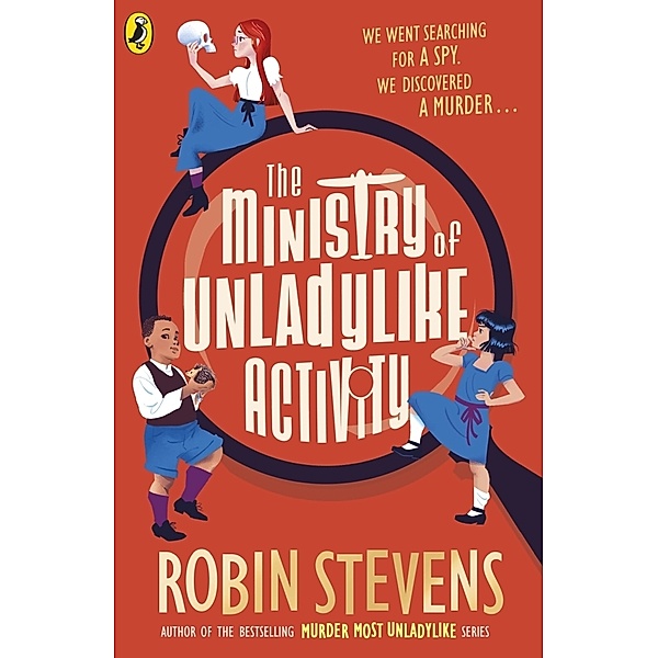 The Ministry of Unladylike Activity, Robin Stevens