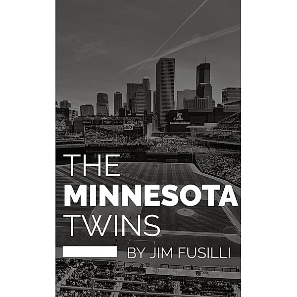 The Minnesota Twins, Jim Fusilli