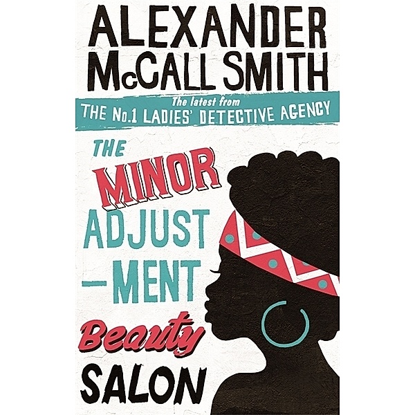 The Minor Adjustment Beauty Salon, Alexander McCall Smith