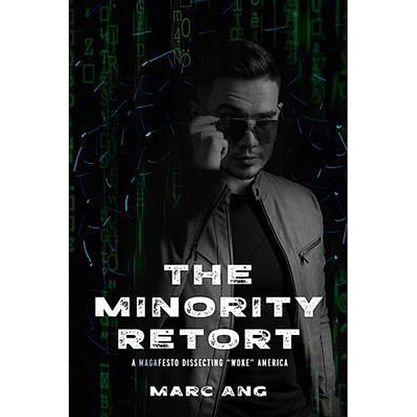 The Minority Retort, Marc Ang