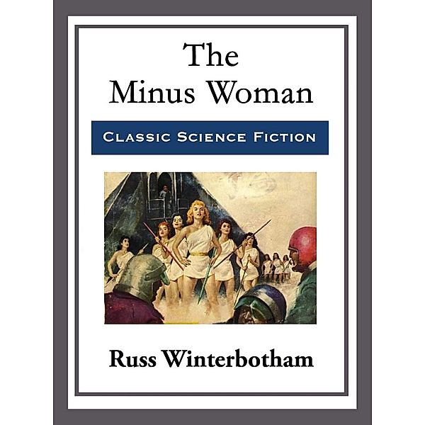 The Minus Woman, Russ Winterbotham