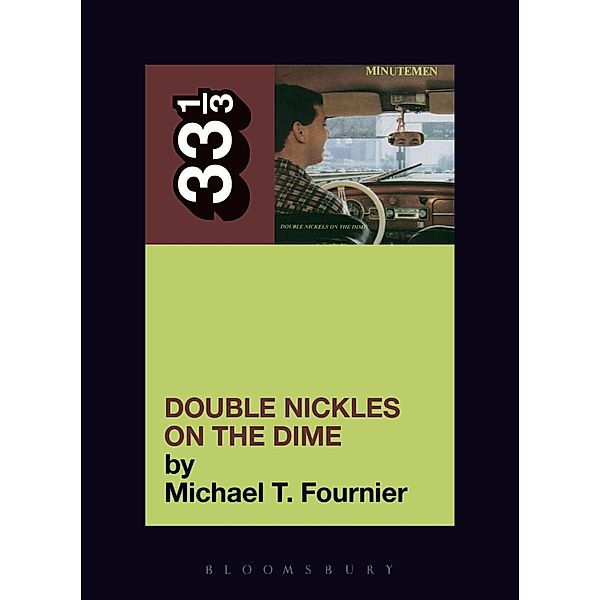 The Minutemen's Double Nickels on the Dime, Michael T. Fournier