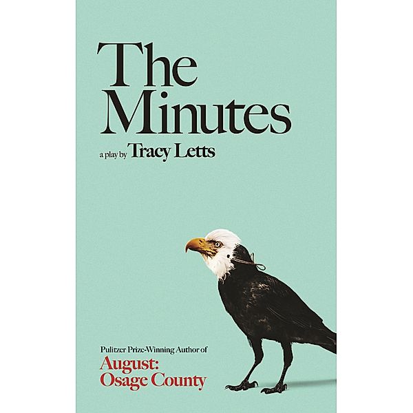 The Minutes, Tracy Letts