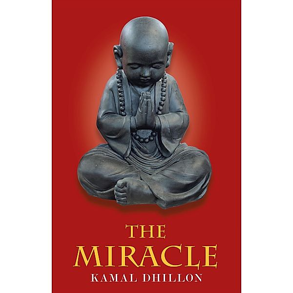 The Miracle, Kamal Dhillon