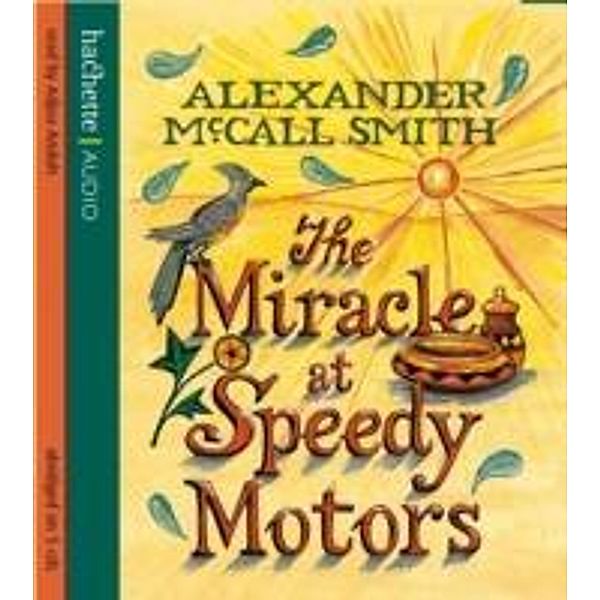 The Miracle at Speedy Motors, Audio-CD, Alexander McCall Smith, Adjoa Andoh