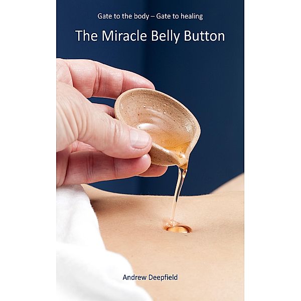 The Miracle Belly Button, Andrew Deepfield