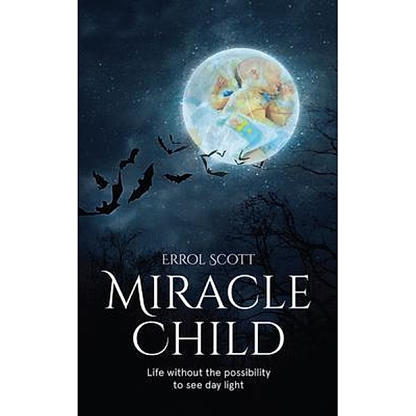 The Miracle Child, Errol Scott