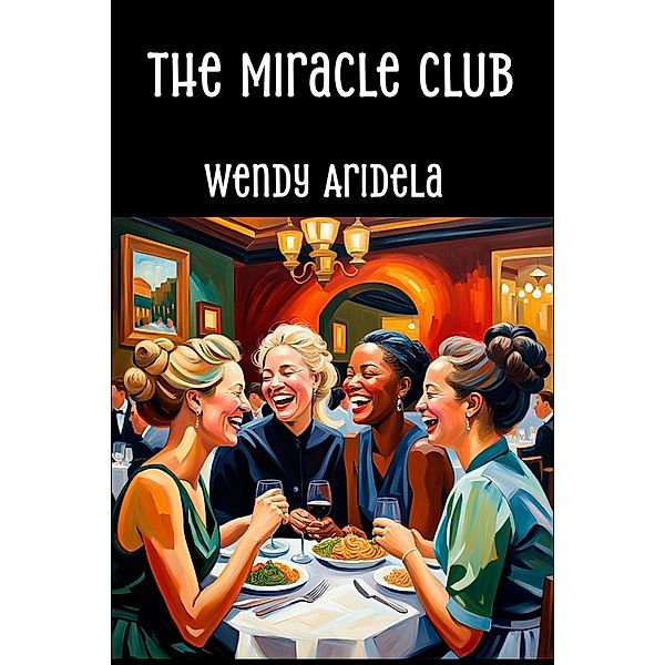 The Miracle Club, Wendy Aridela