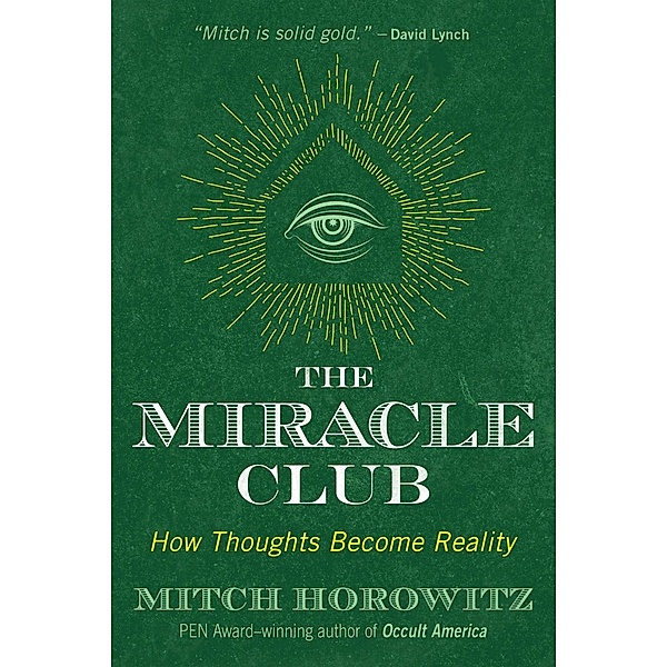 The Miracle Club / Inner Traditions, Mitch Horowitz