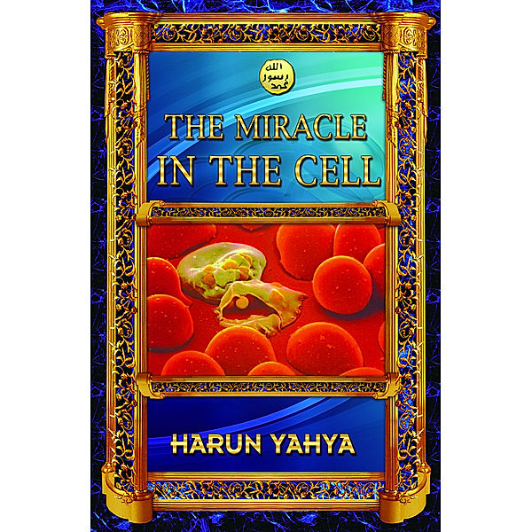 The Miracle in the Cell, Harun Yahya