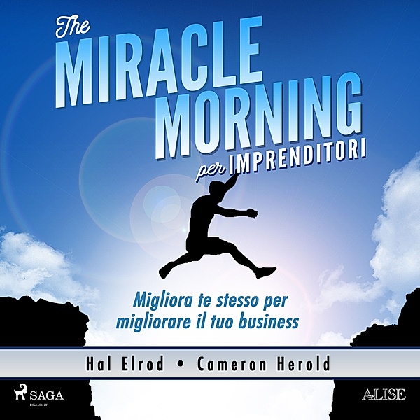 The Miracle Morning per imprenditori, Cameron Herold, Hal Elrod