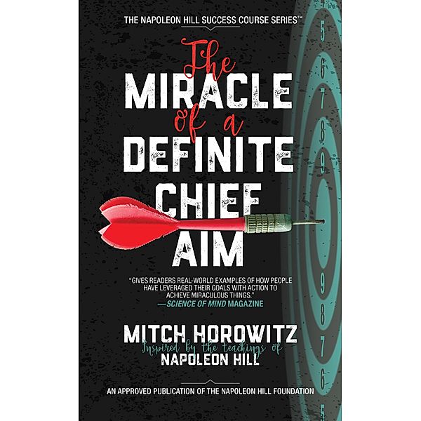 The Miracle of a Definite Chief Aim, Mitch Horowitz