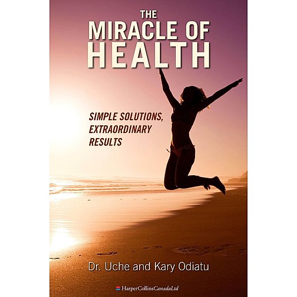 The Miracle Of Health, Uche Odiatu, Kary Odiatu