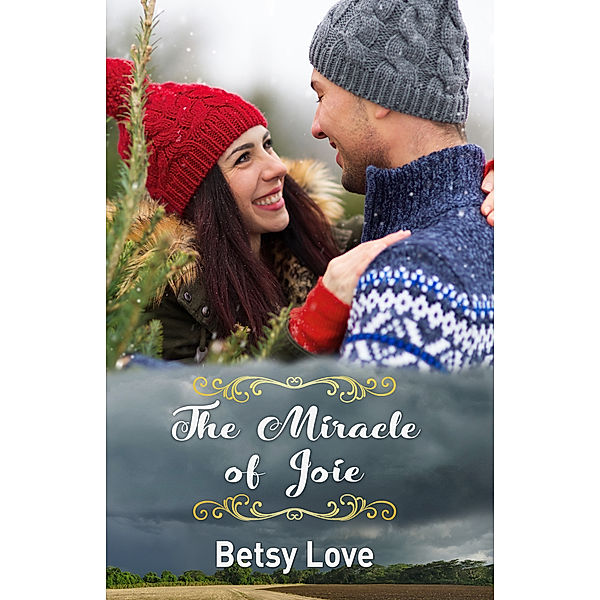 The Miracle of Joie, Betsy Love