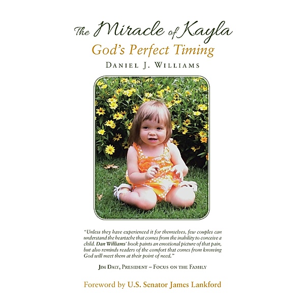The Miracle of Kayla, Daniel J. Williams
