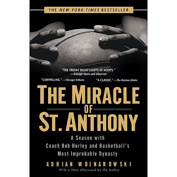 The Miracle of St. Anthony, Adrian Wojnarowski