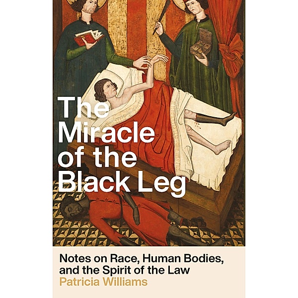 The Miracle of the Black Leg, Patricia Williams