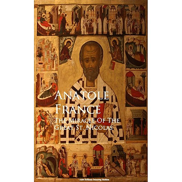 The Miracle of the Great St. Nicolas, Anatole France