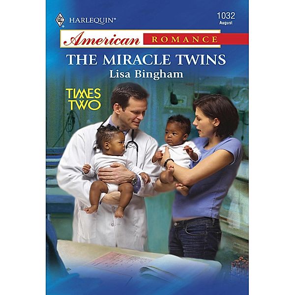 The Miracle Twins (Mills & Boon American Romance), Lisa Bingham