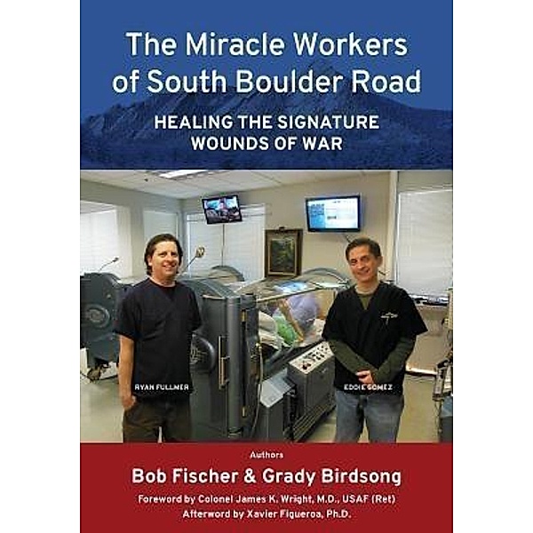 The Miracle Workers of South Boulder Road / BirdQuill LLC, Grady T. Birdsong, Robert L. Fischer