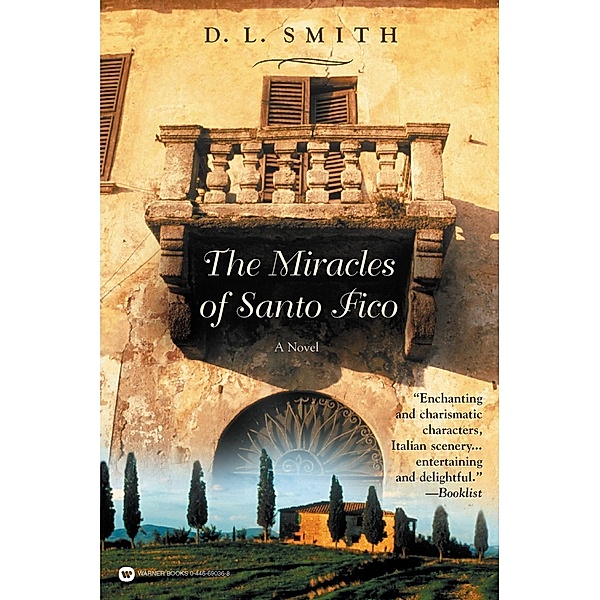 The Miracles of Santo Fico, D. L. Smith