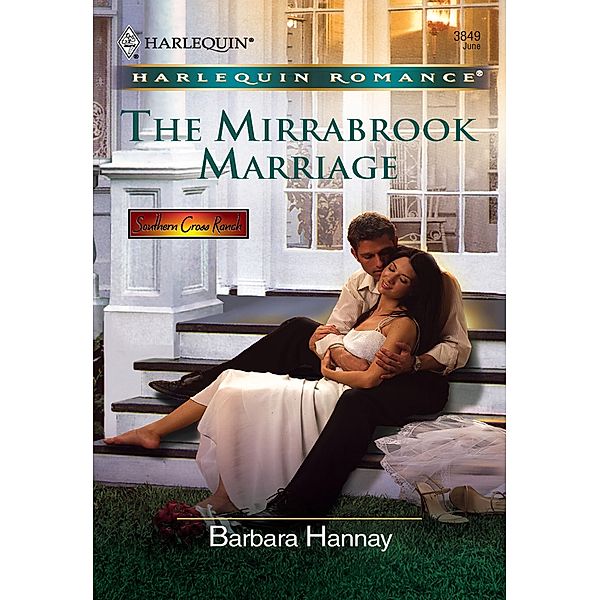 The Mirrabrook Marriage (Mills & Boon Cherish) / Mills & Boon Cherish, Barbara Hannay