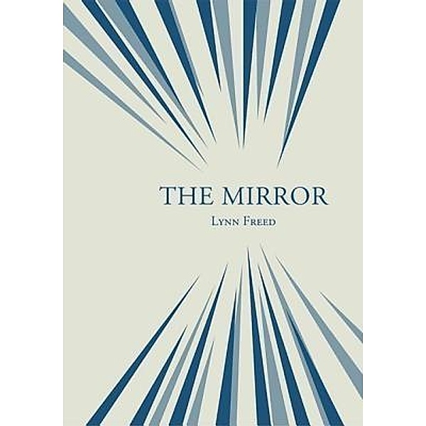The Mirror / 212 Books, Lynn Freed