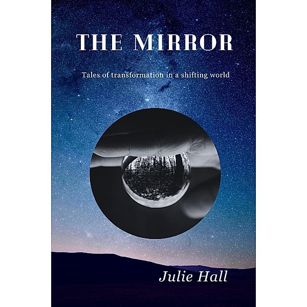 The Mirror, Julie Hall